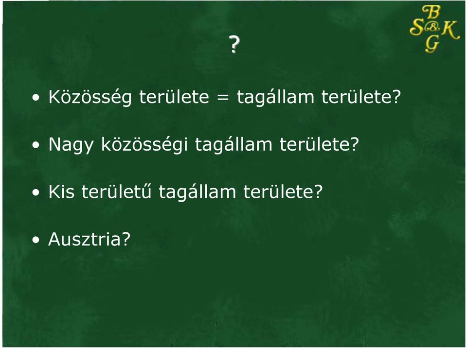 Nagy közösségi  Kis területű
