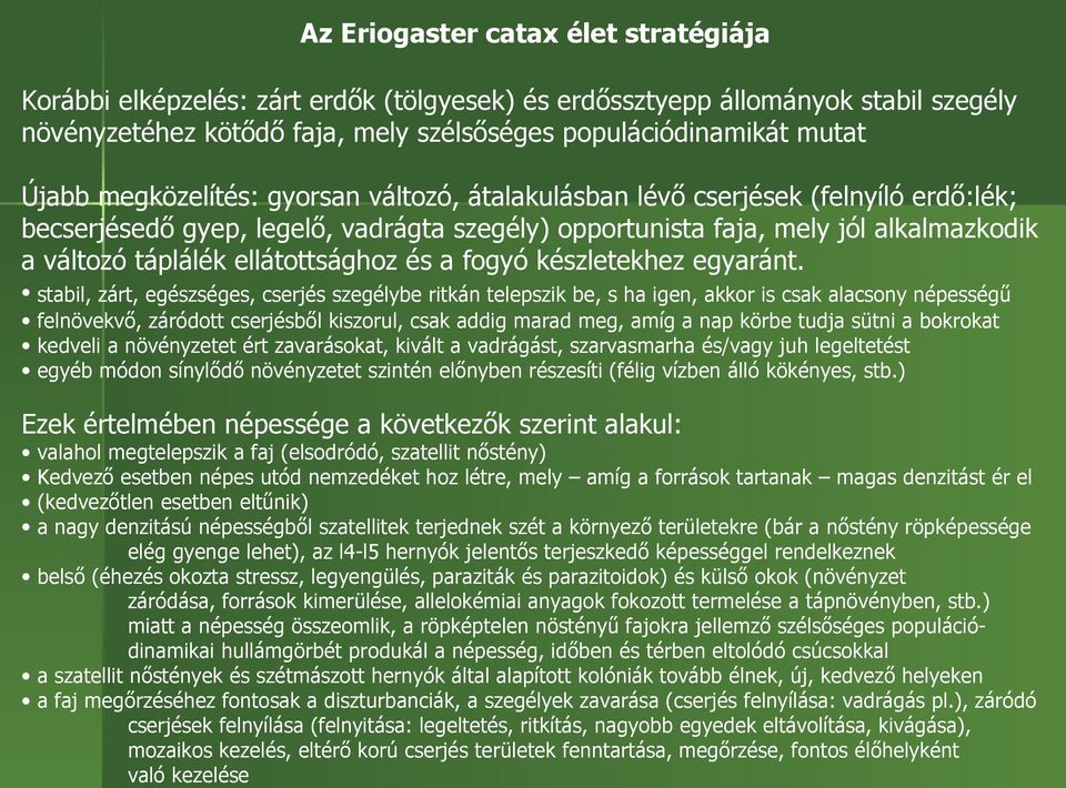 ellátottsághoz és a fogyó készletekhez egyaránt.