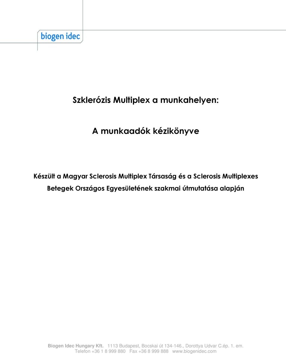 Társaság és a Sclerosis Multiplexes Betegek