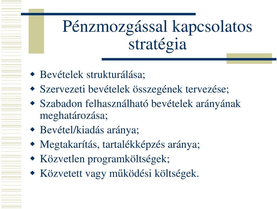 arányának meghatározása; Bevétel/kiadás aránya; Megtakarítás,