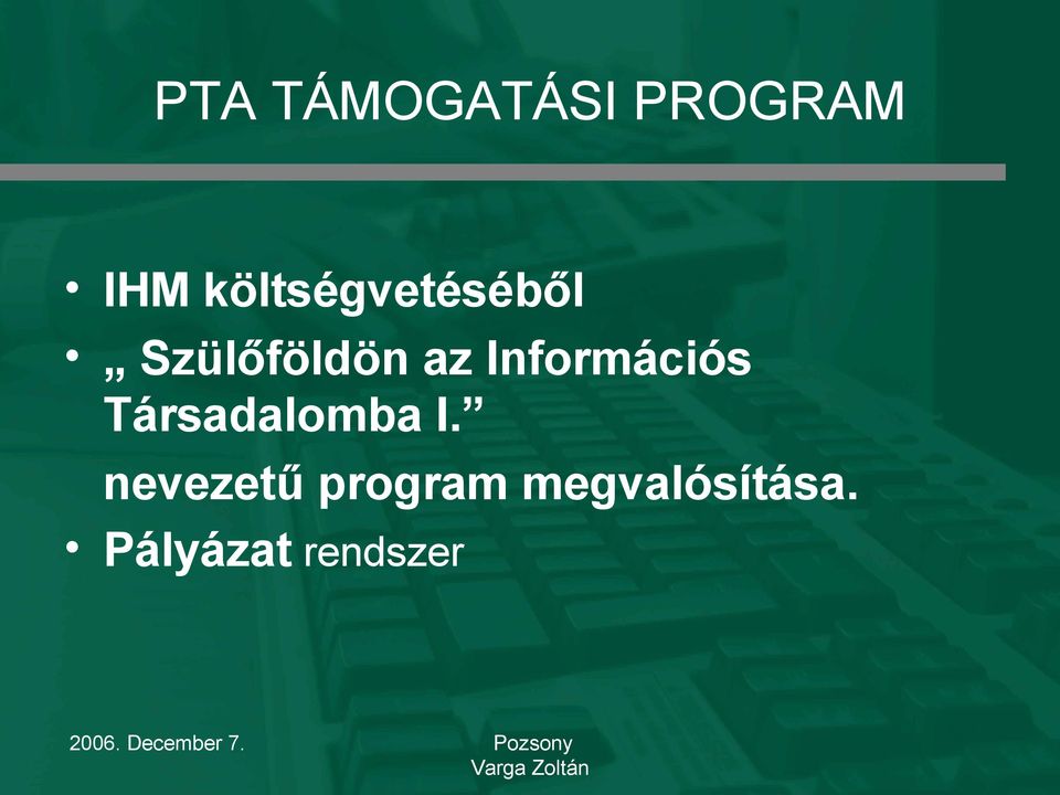 Információs Társadalomba I.