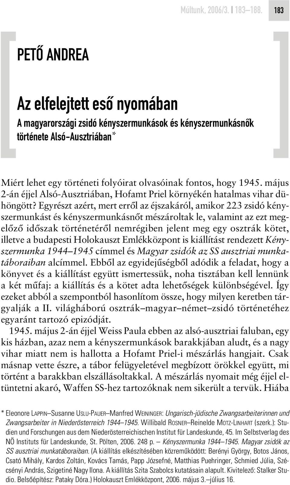 1945. május 2-án éjjel Alsó-Ausztriában, Hofamt Priel környékén hatalmas vihar dühöngött?