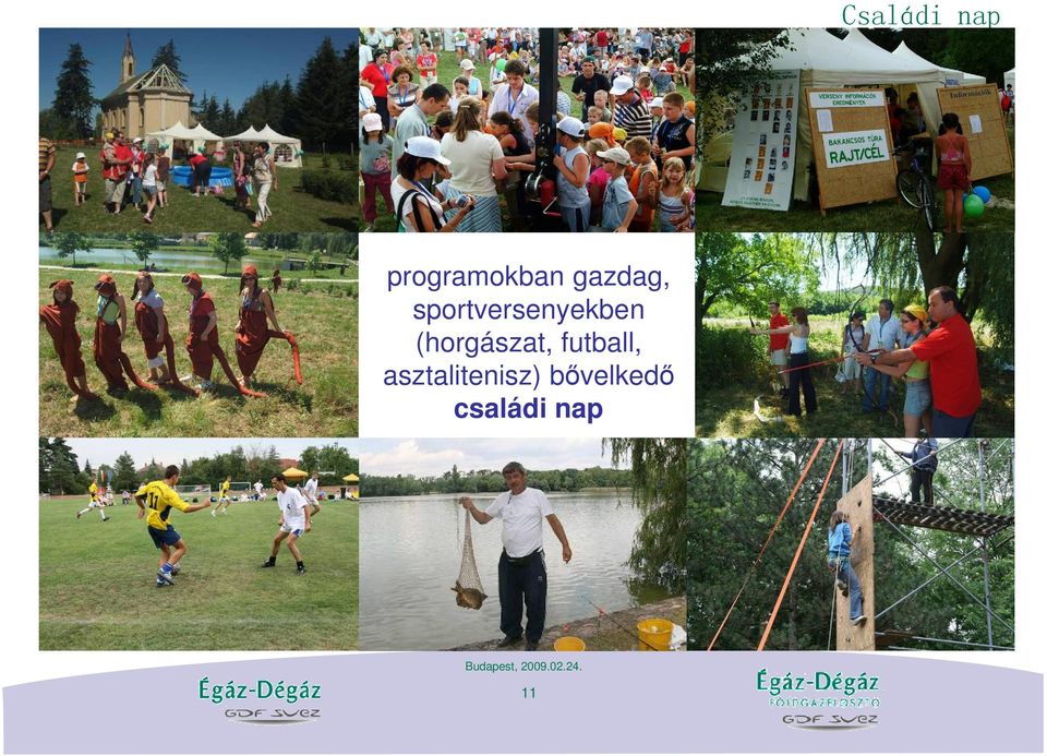 (horgászat, futball,