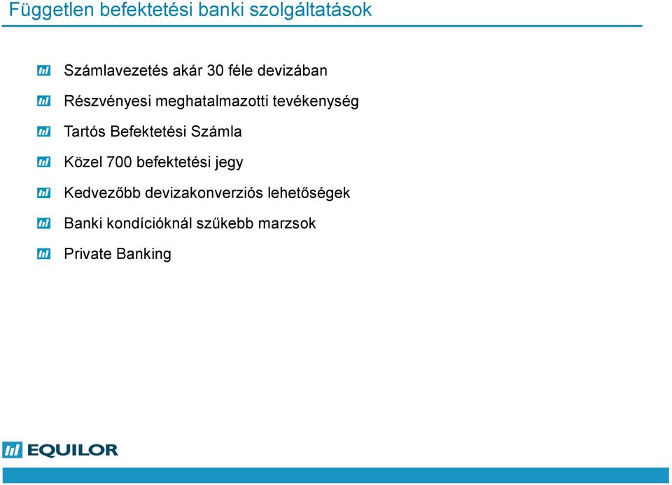 Befektetési Számla Közel 700 befektetési jegy Kedvezőbb