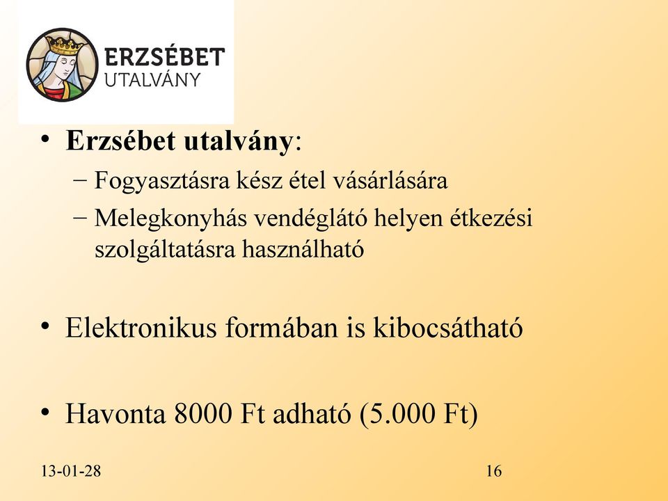 étkezési szolgáltatásra használható Elektronikus