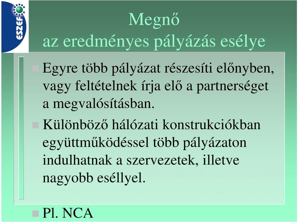 megvalósításban.