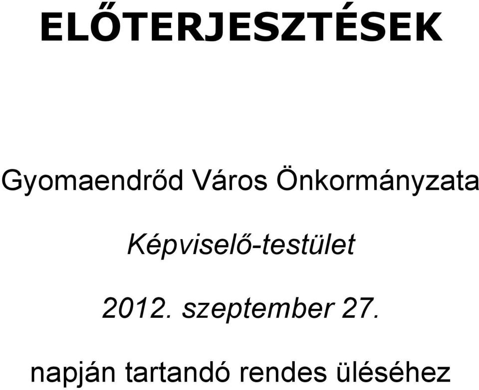 Képviselő-testület 2012.