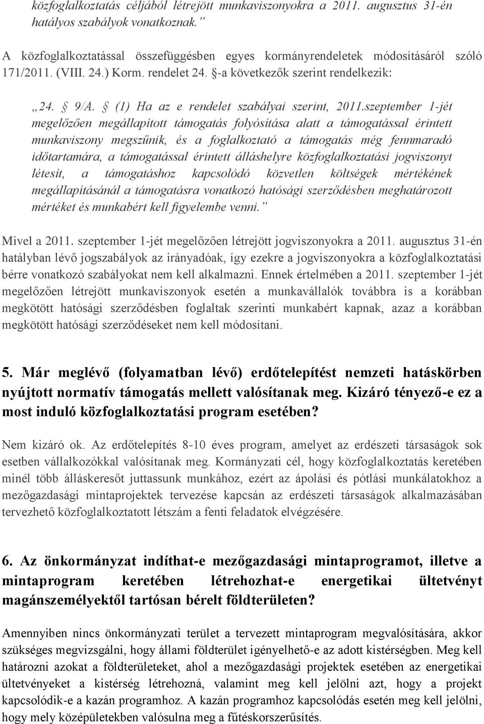 (1) Ha az e rendelet szabályai szerint, 2011.