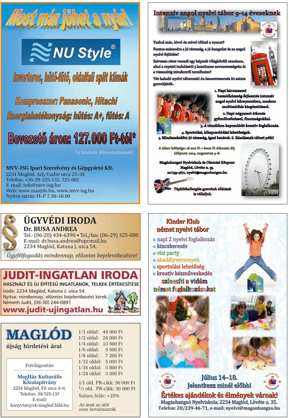Telefon: 29/325-137 E-mail: konyvtar@vk-maglod.bibl.