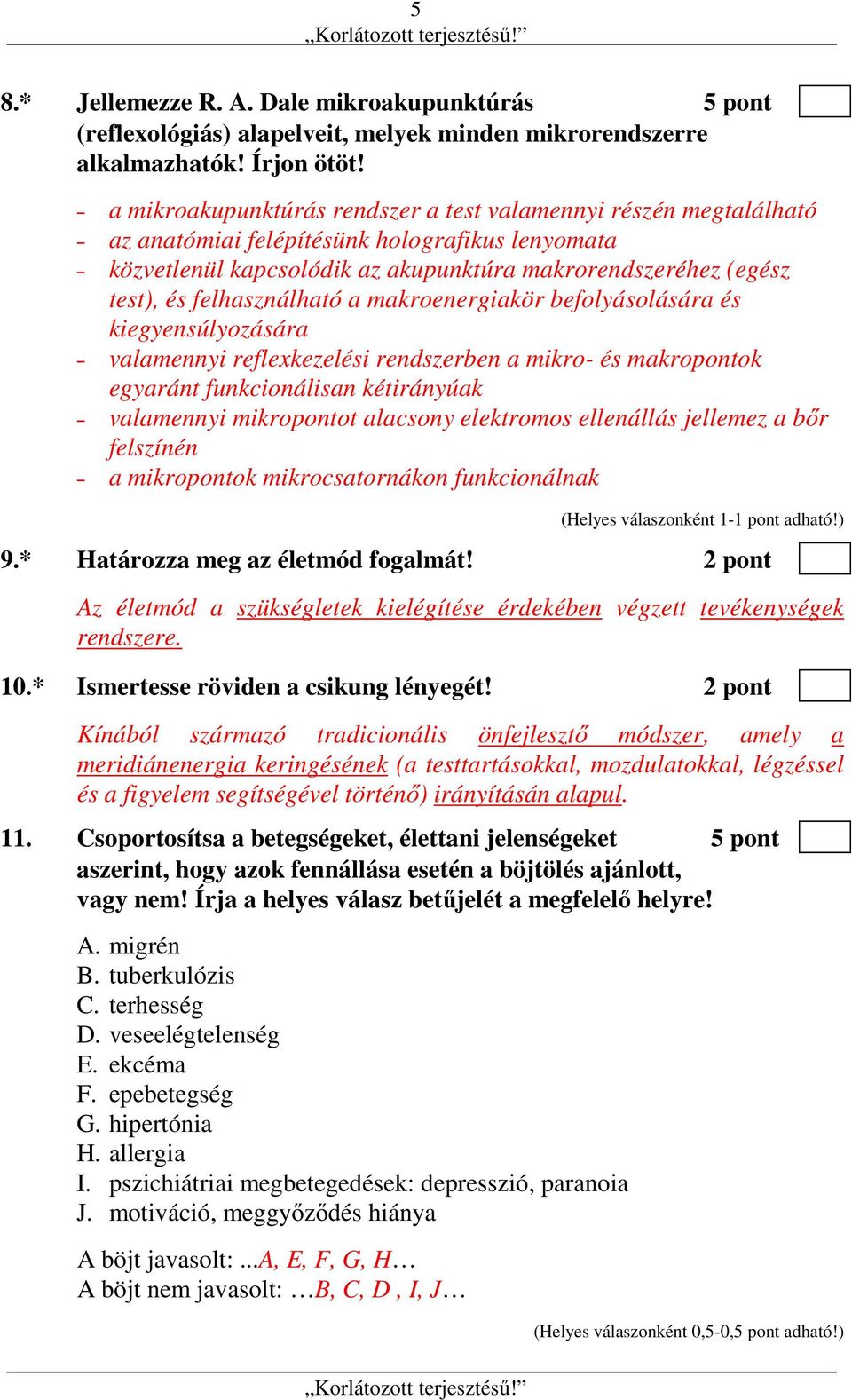 felhasználható a makroenergiakör befolyásolására és kiegyensúlyozására valamennyi reflexkezelési rendszerben a mikro- és makropontok egyaránt funkcionálisan kétirányúak valamennyi mikropontot