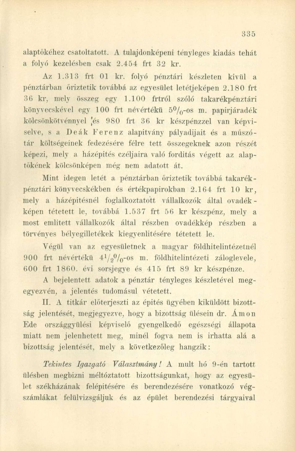 100 frtról szóló takarékpénztári könyvecskével egy 100 frt névértékű 5 / 0 -os m.