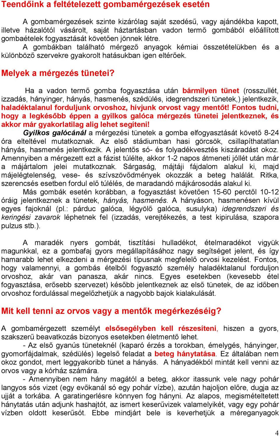 Melyek a mérgezés tünetei?