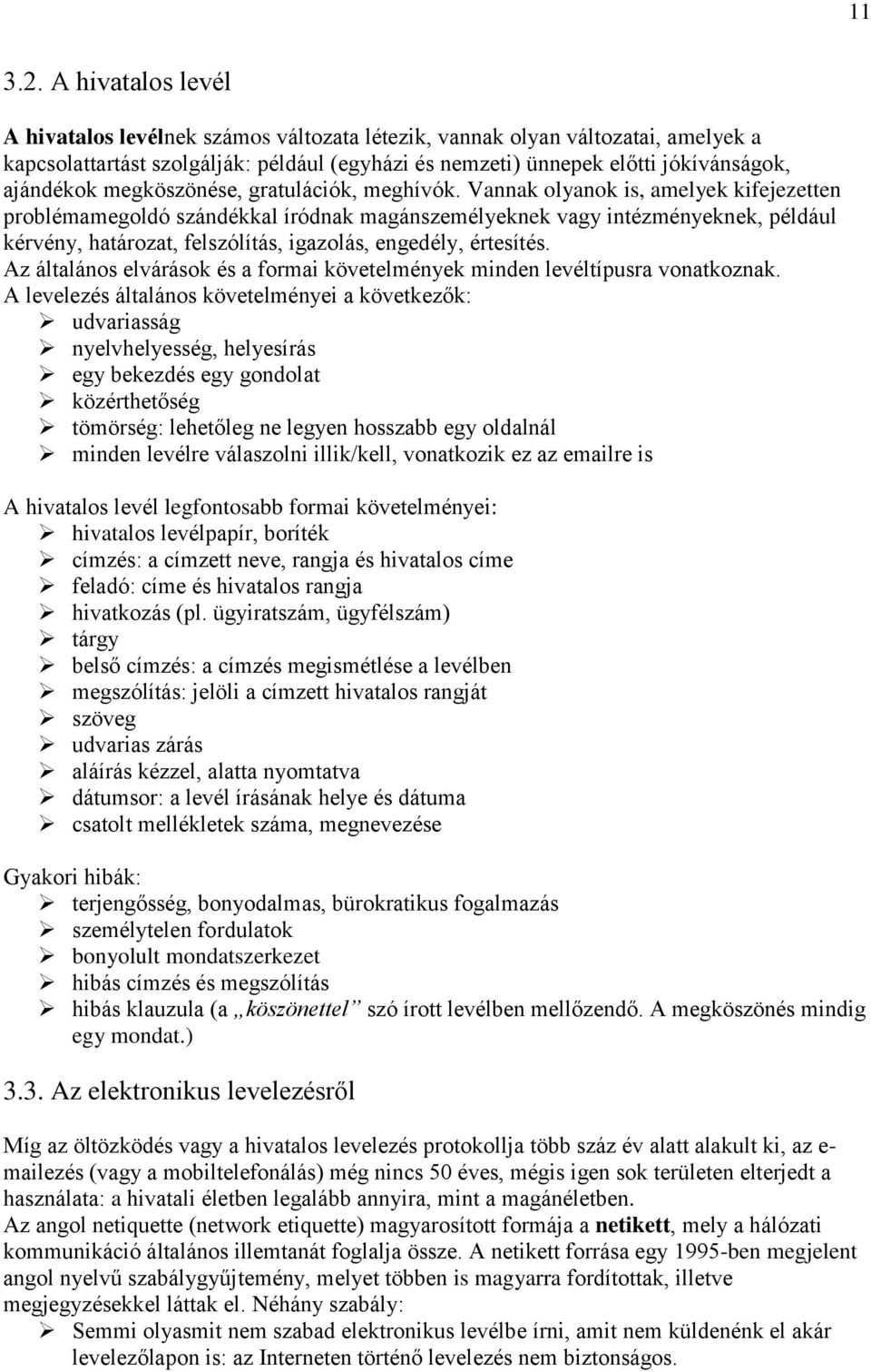 megköszönése, gratulációk, meghívók.