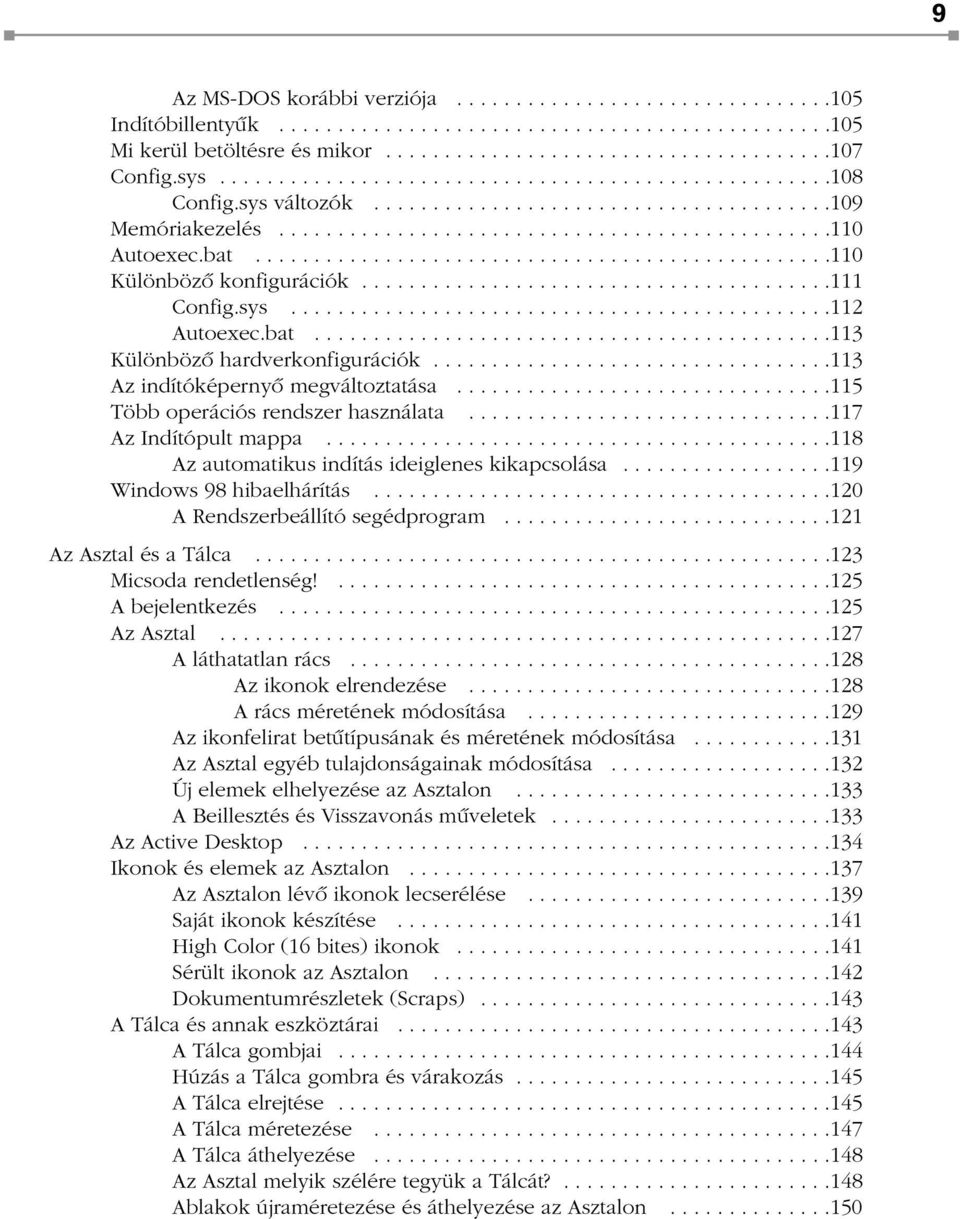 Azonosítás...45 Hálózati információ...46 Indítólemez PDF Ingyenes letöltés