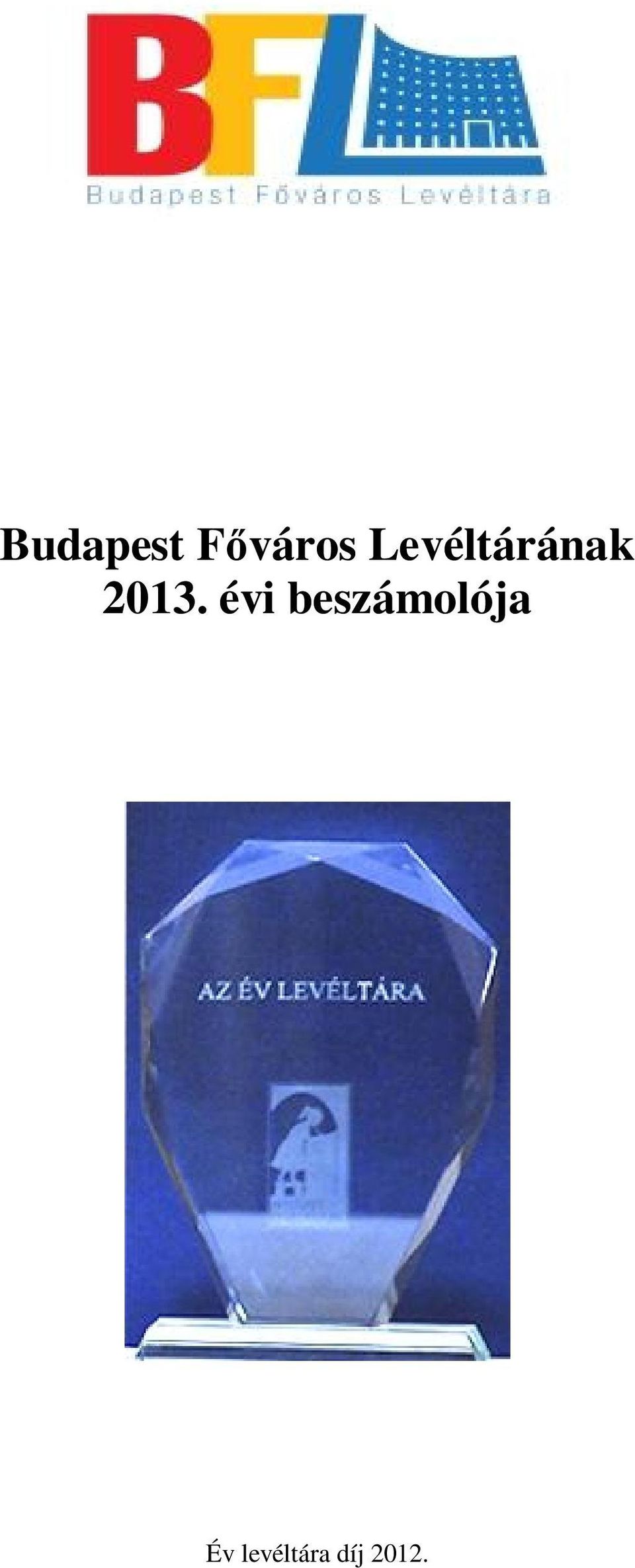 évi beszámolója Év