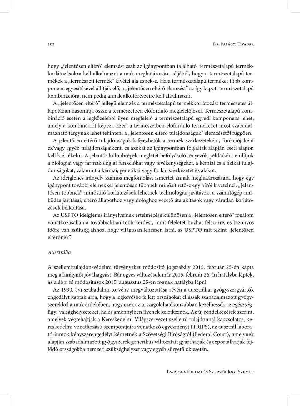 természeti termék kivétel alá esnek-e.