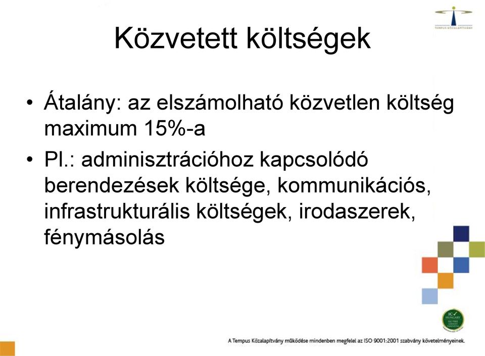 : adminisztrációhoz kapcsolódó berendezések