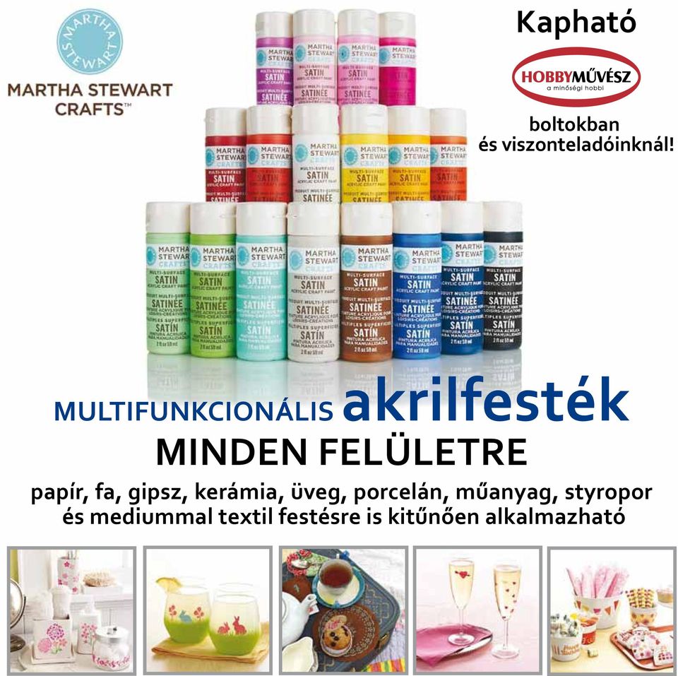 papír, fa, gipsz, kerámia, üveg, porcelán,