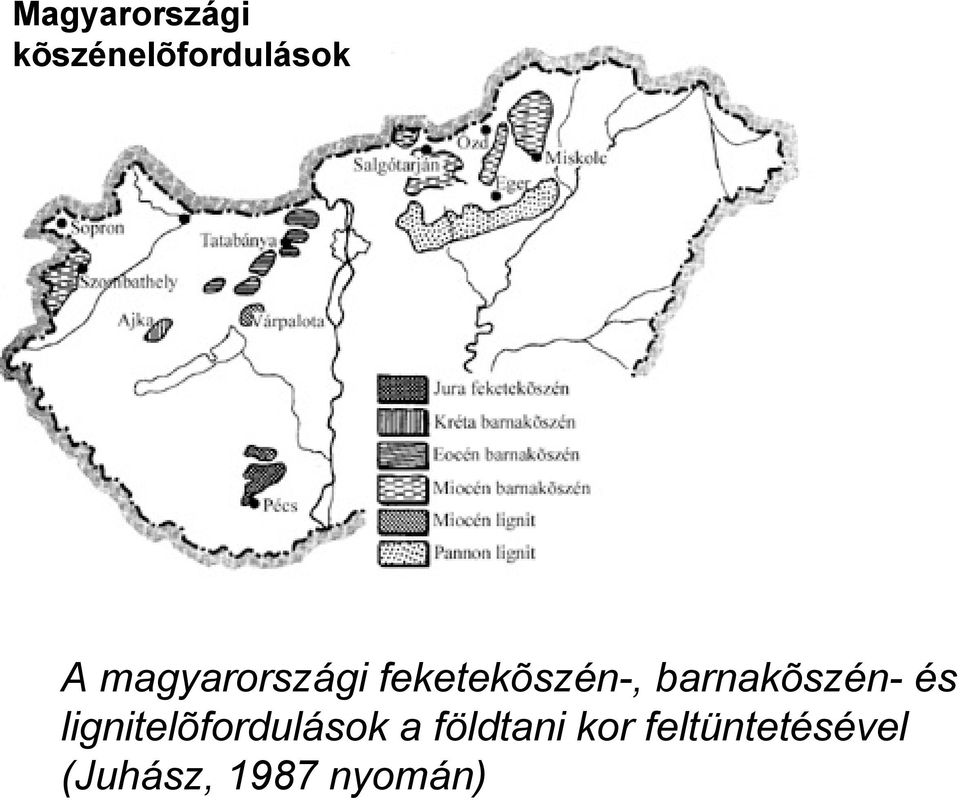 barnakõszén- és lignitelõfordulások a