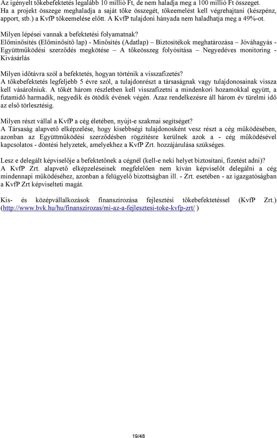 Milyen lépései vannak a befektetési folyamatnak?