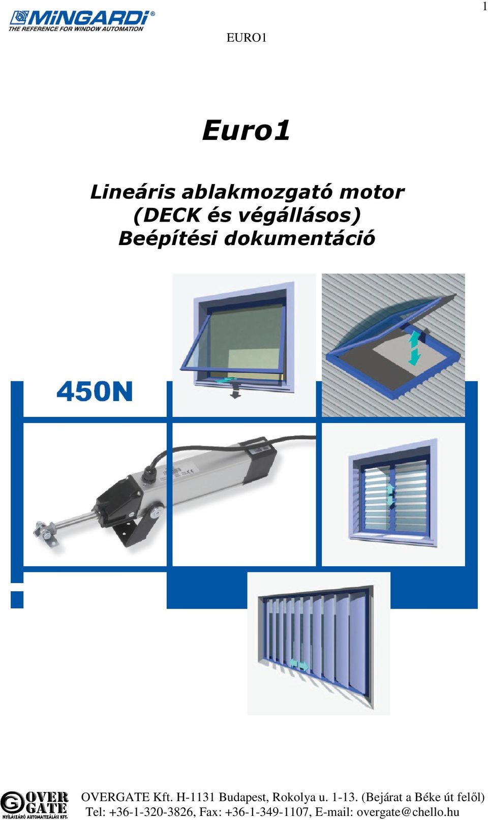 EURO1. Euro1. Lineáris ablakmozgató motor (DECK és végállásos) Beépítési  dokumentáció - PDF Ingyenes letöltés