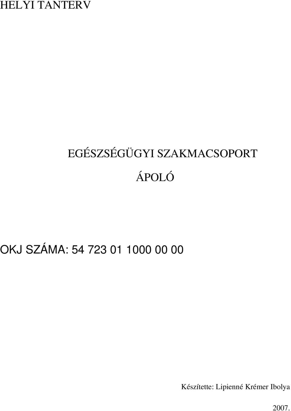 SZÁMA: 54 723 01 1000 00 00