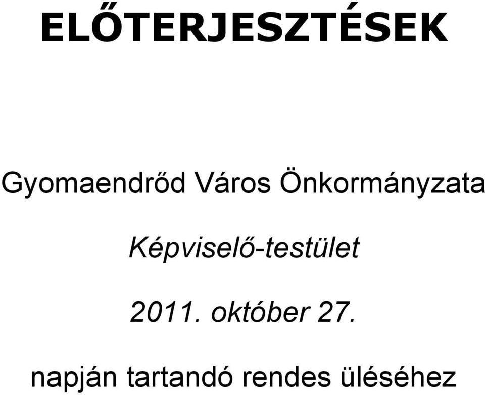 Képviselő-testület 2011.