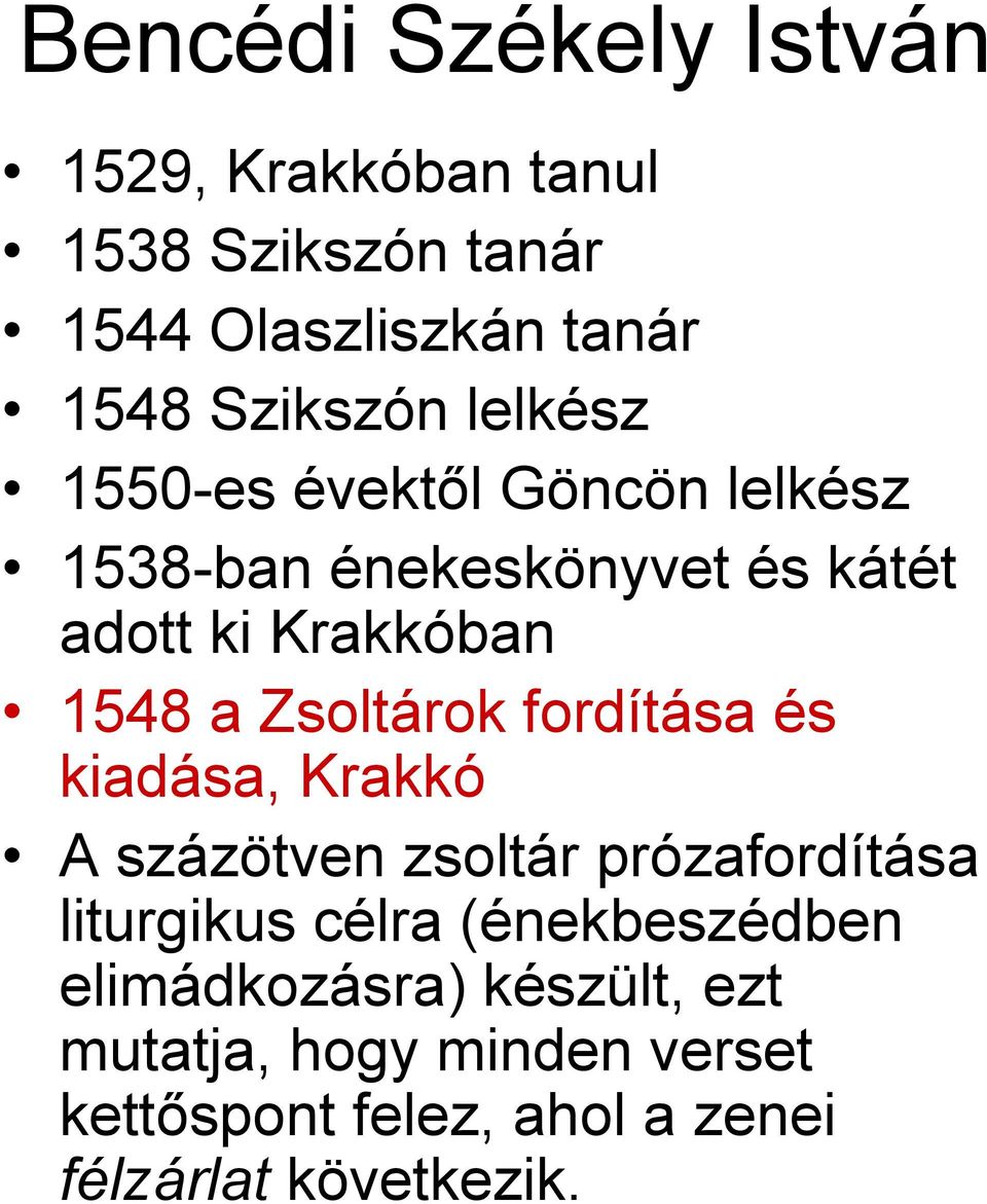 Zsoltárok fordítása és kiadása, Krakkó A százötven zsoltár prózafordítása liturgikus célra