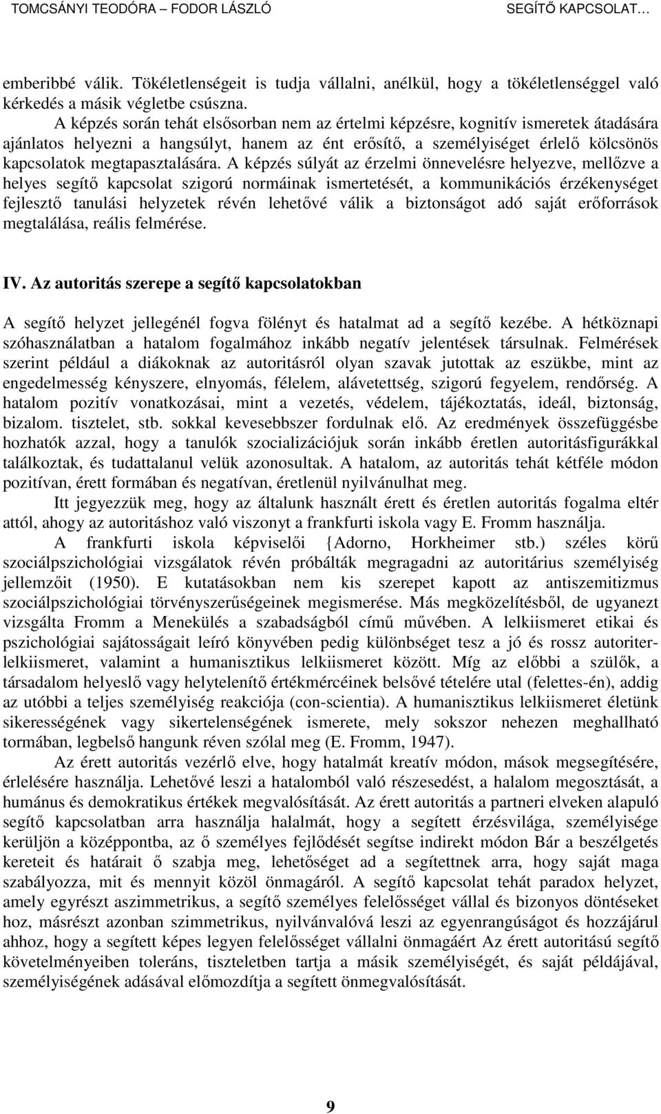 megtapasztalására.