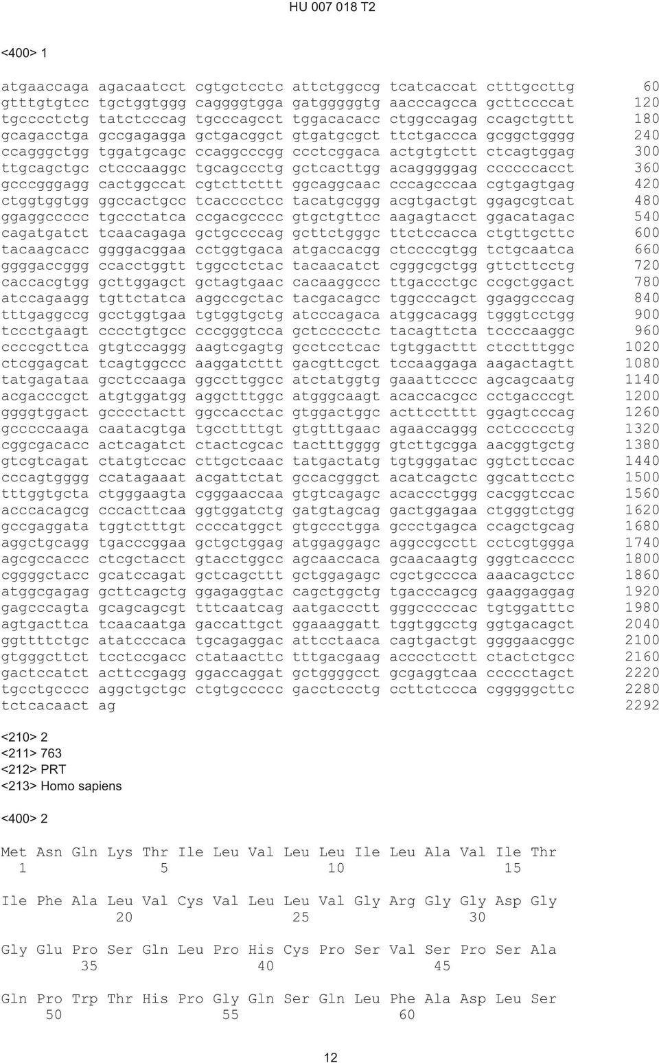 tgcagccctg gctcacttgg acagggggag ccccccacct 360 gcccgggagg cactggccat cgtcttcttt ggcaggcaac cccagcccaa cgtgagtgag 4 ctggtggtgg ggccactgcc tcacccctcc tacatgcggg acgtgactgt ggagcgtcat 480 ggaggccccc