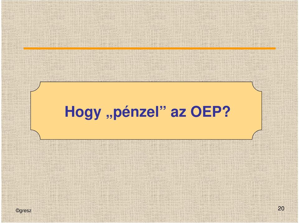 OEP?