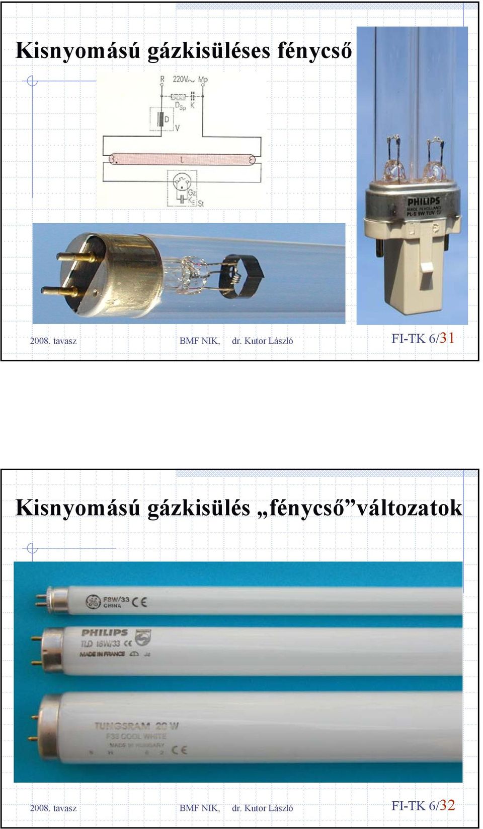 Kisnyomású gázkisülés