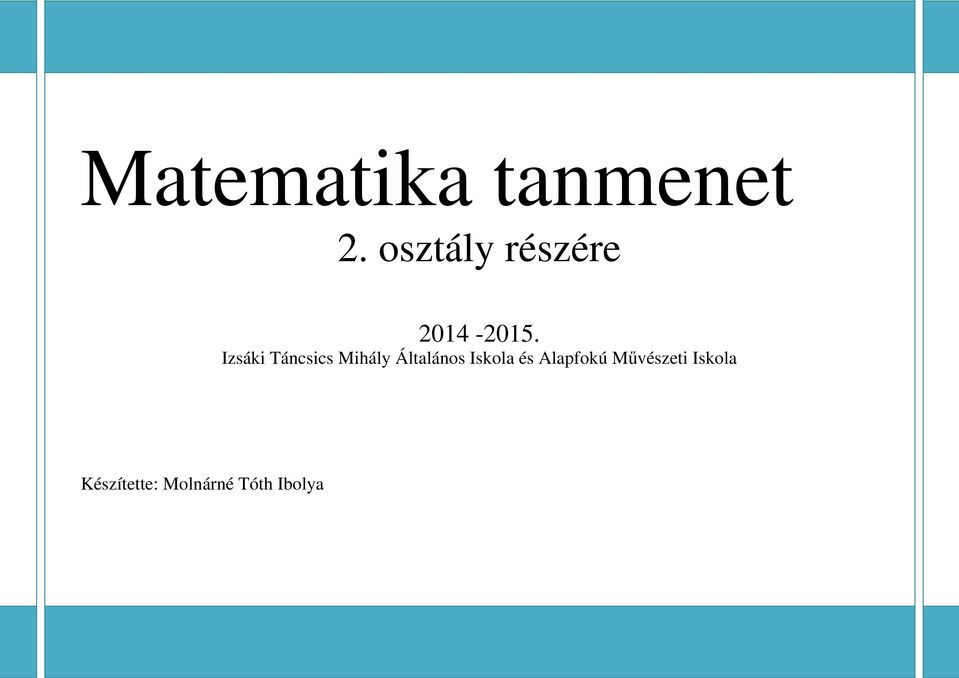 Matematika tanmenet 2. osztály részére - PDF Free Download