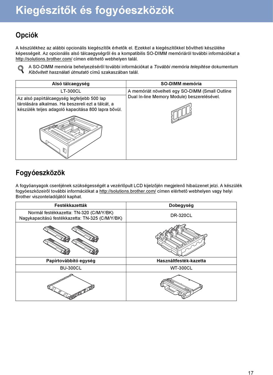 A SO-DIMM memóri ehelyezéséről továi informáiókt Továi memóri telepítése okumentum Kiővített hsználti útmuttó ímű szkszán tlál.