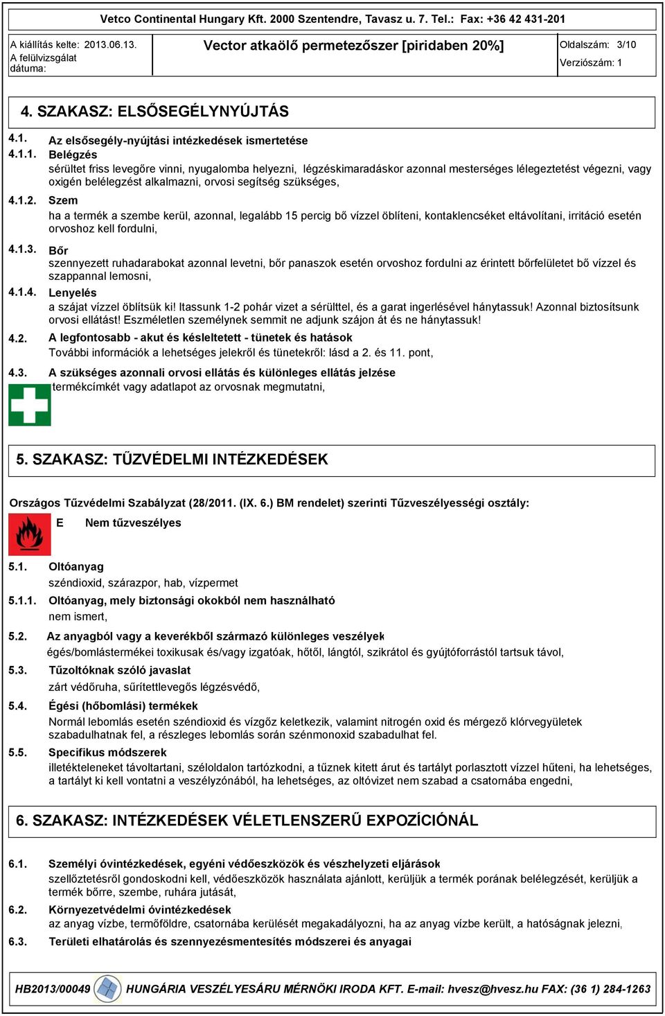 4. SZAKASZ: ELSŐSEGÉLYNYÚJTÁS 4.1.