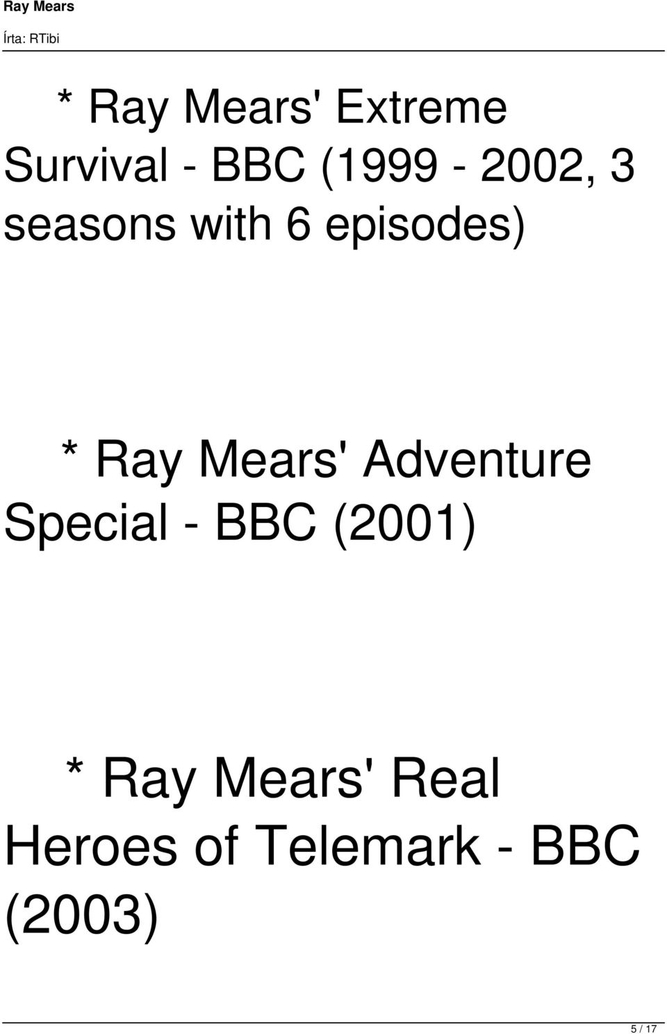 Ray Mears' Adventure Special - BBC (2001) *
