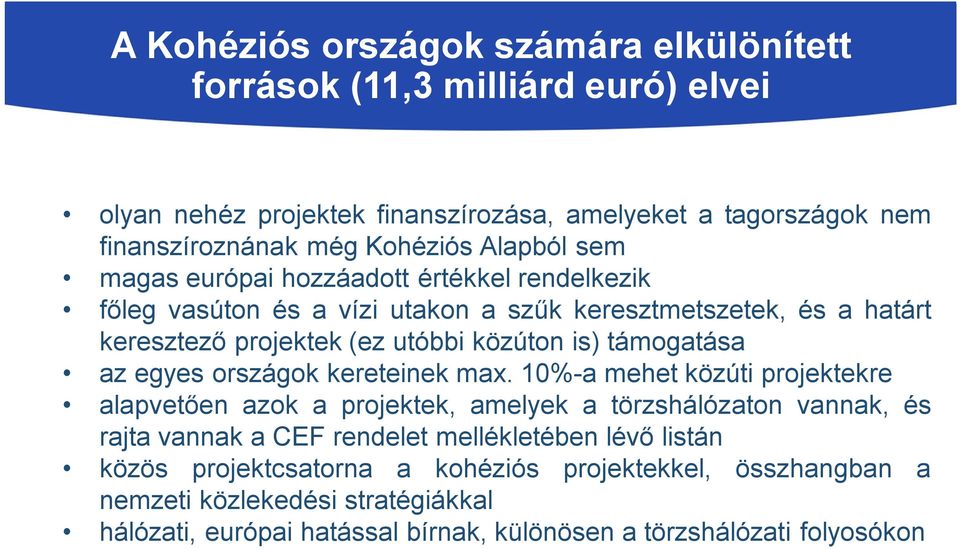támogatása az egyes országok kereteinek max.