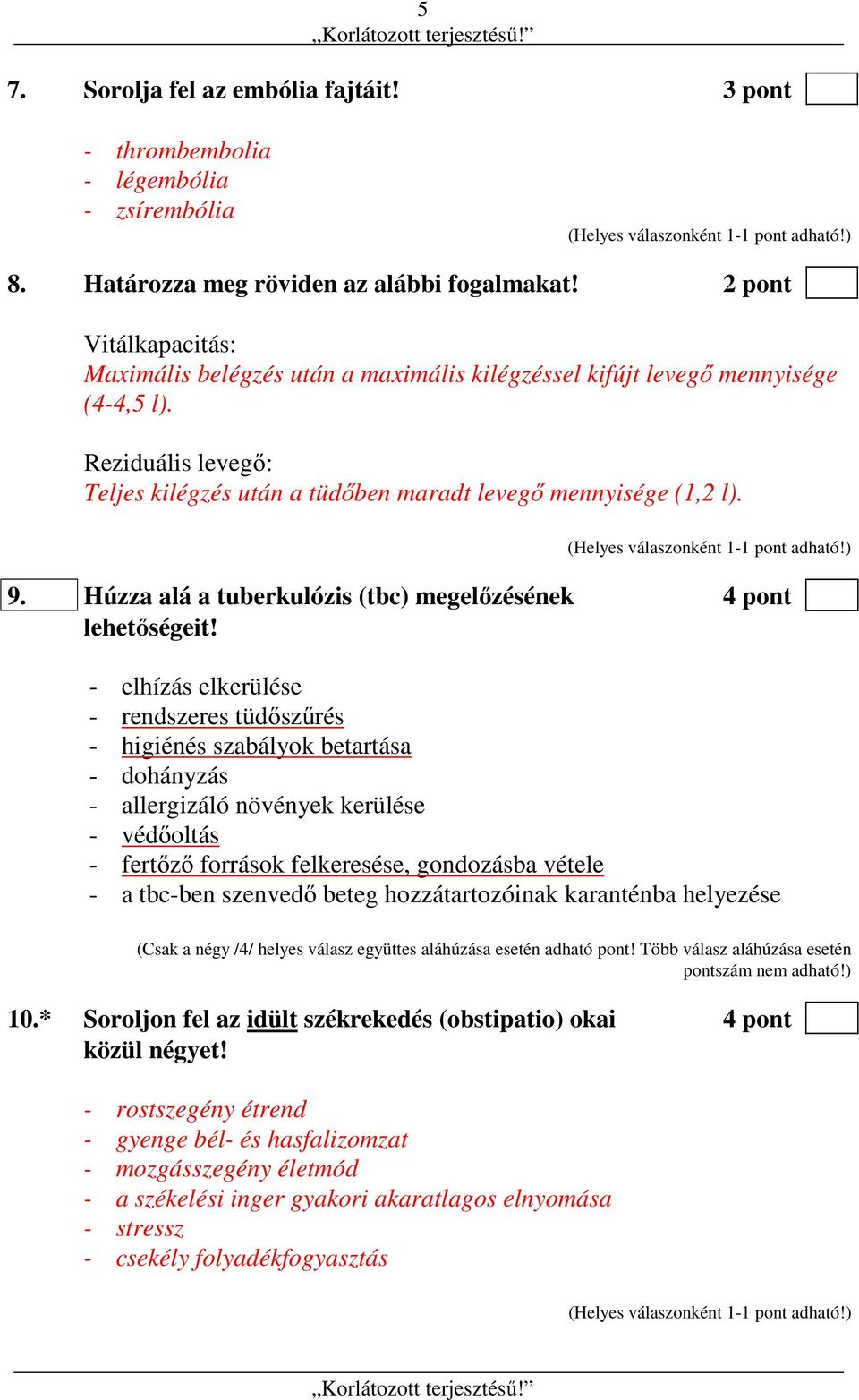 Húzza alá a tuberkulózis (tbc) megelőzésének 4 pont lehetőségeit!