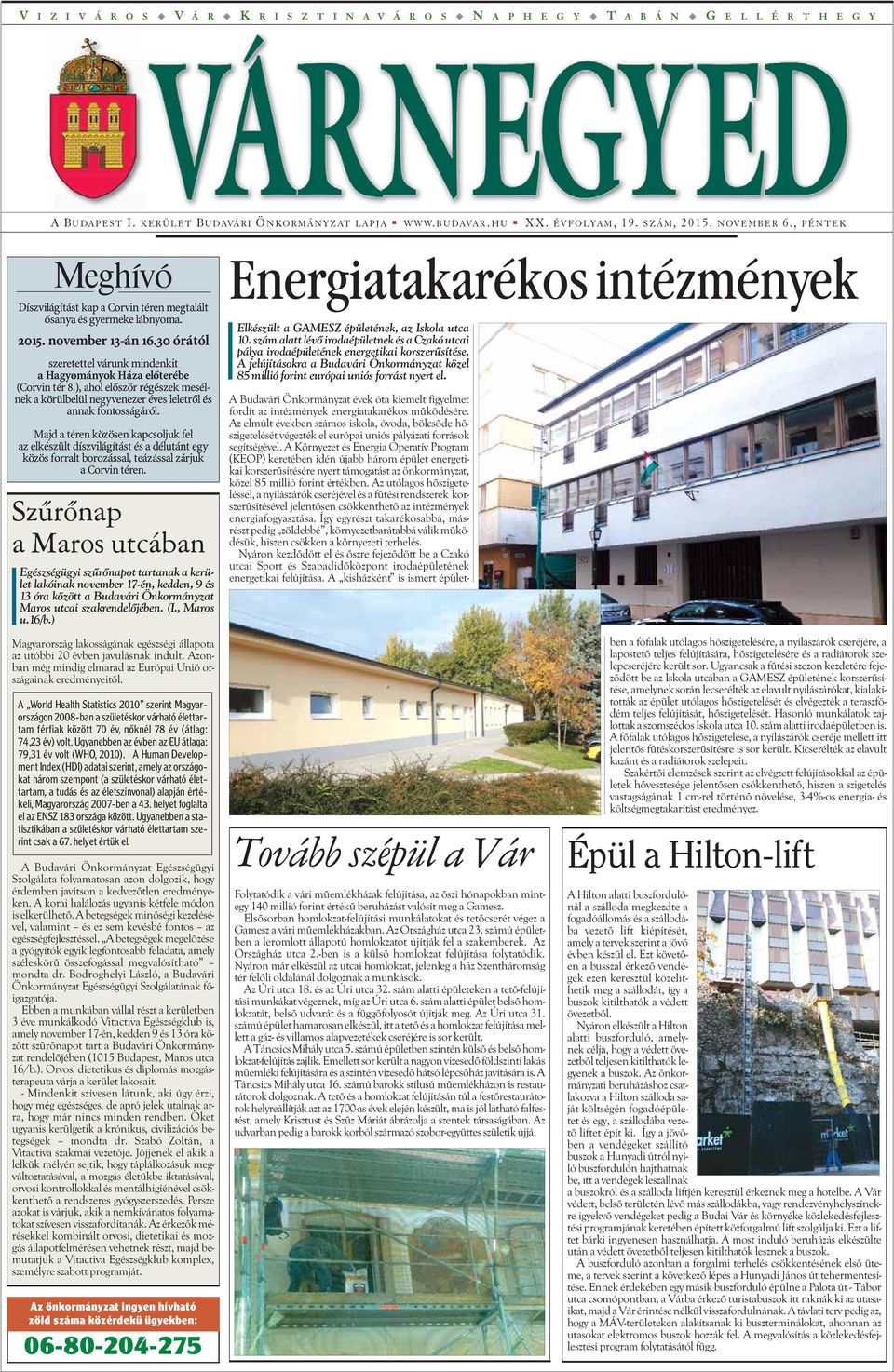 30 órától szeretettel várunk mindenkit a Hagyományok Háza elõterébe (Corvin tér 8.), ahol elõször régészek mesélnek a körülbelül negyvenezer éves leletrõl és annak fontosságáról.