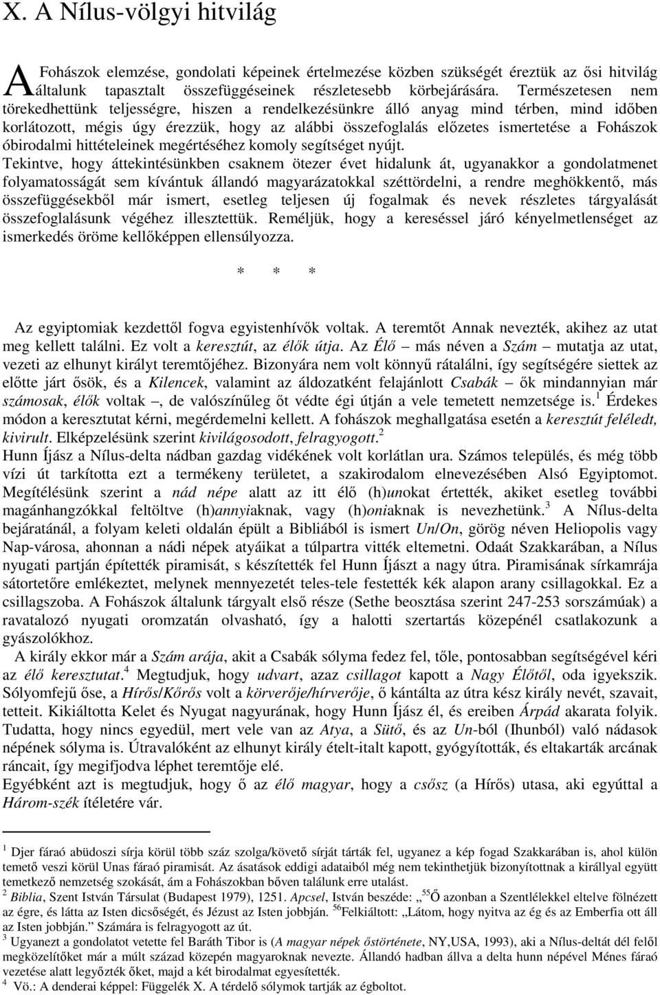Fohászok óbirodalmi hittételeinek megértéséhez komoly segítséget nyújt.