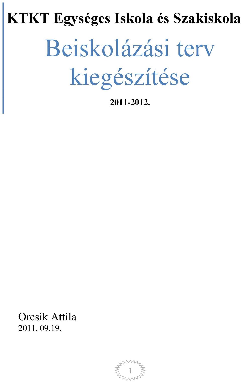 terv kiegészítése