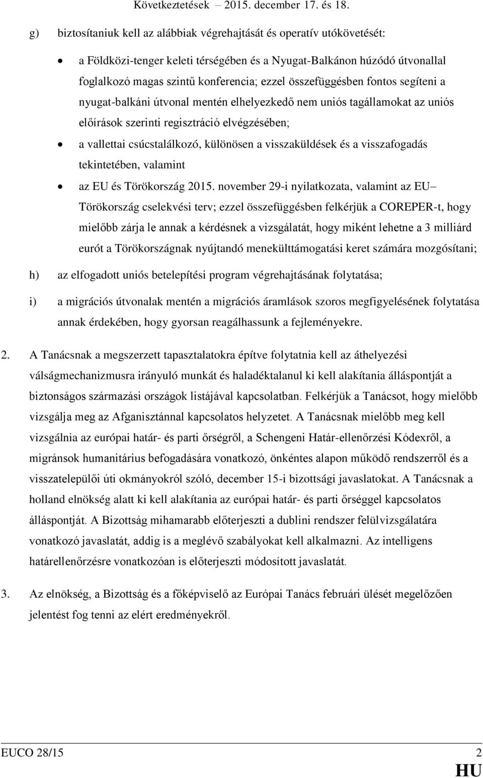 visszaküldések és a visszafogadás tekintetében, valamint az EU és Törökország 2015.