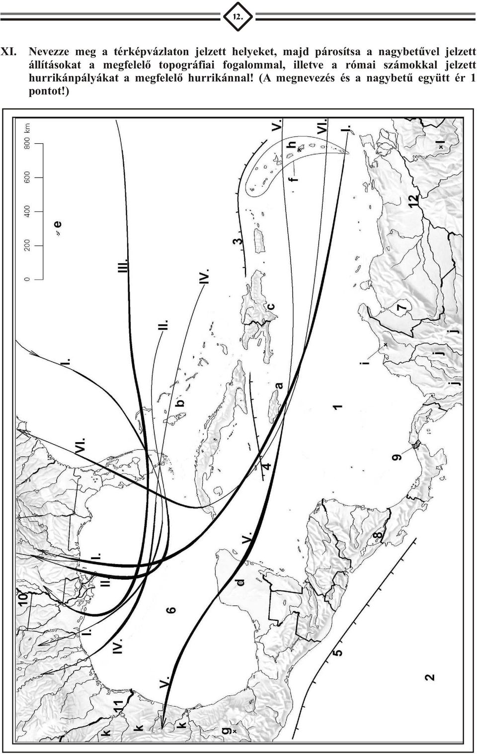 nagybetûvel jelzett állításokat a megfelelõ topográfiai