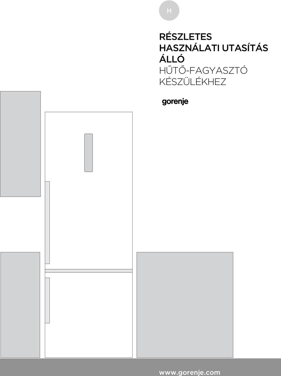 ÁLLÓ HŰTŐ-FAGYASZTÓ