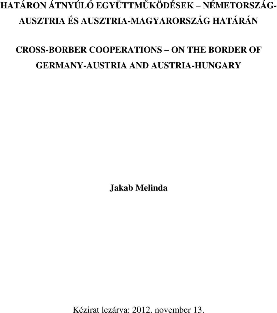 COOPERATIONS ON THE BORDER OF GERMANY-AUSTRIA AND