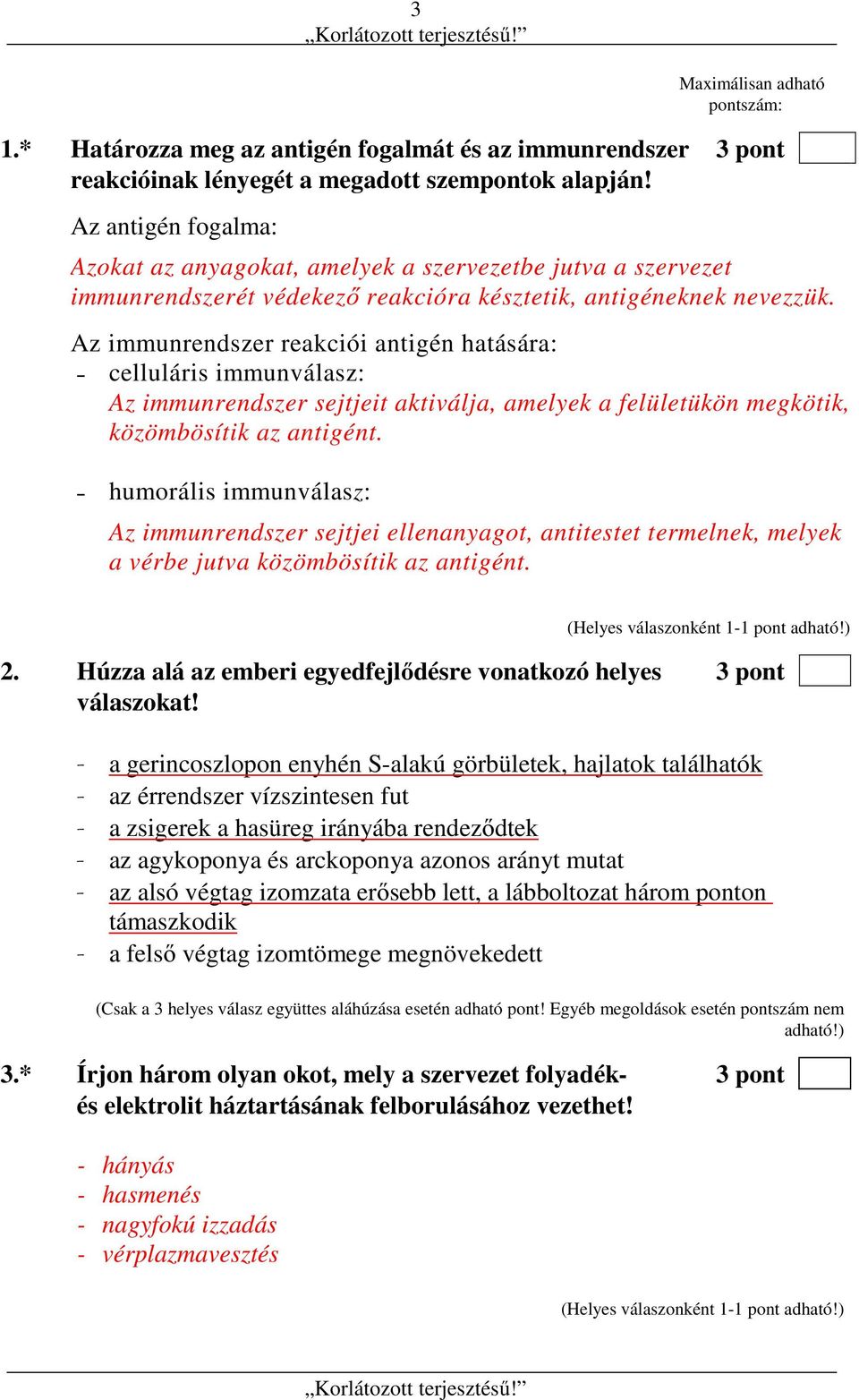 Az immunrendszer reakciói antigén hatására: celluláris immunválasz: Az immunrendszer sejtjeit aktiválja, amelyek a felületükön megkötik, közömbösítik az antigént.