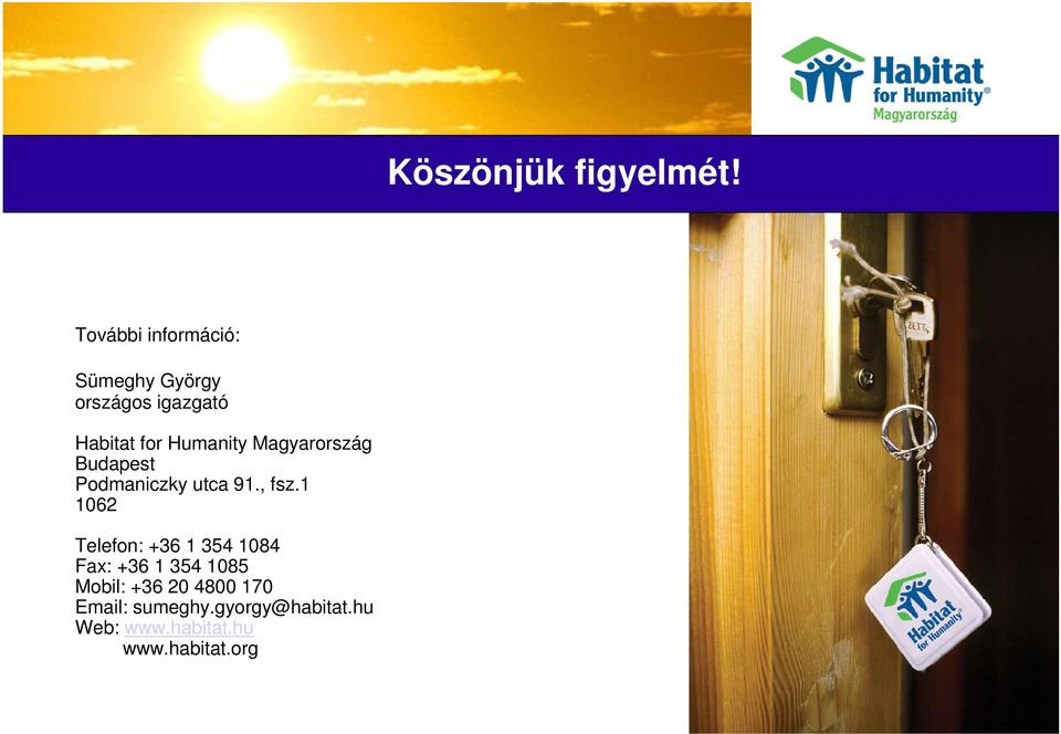 Humanity Magyarország Budapest Podmaniczky utca 91., fsz.