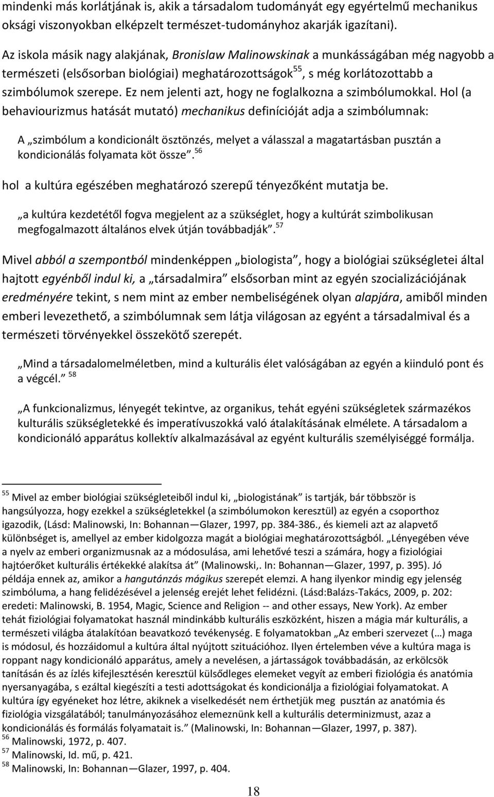 Ez nem jelenti azt, hogy ne foglalkozna a szimbólumokkal.