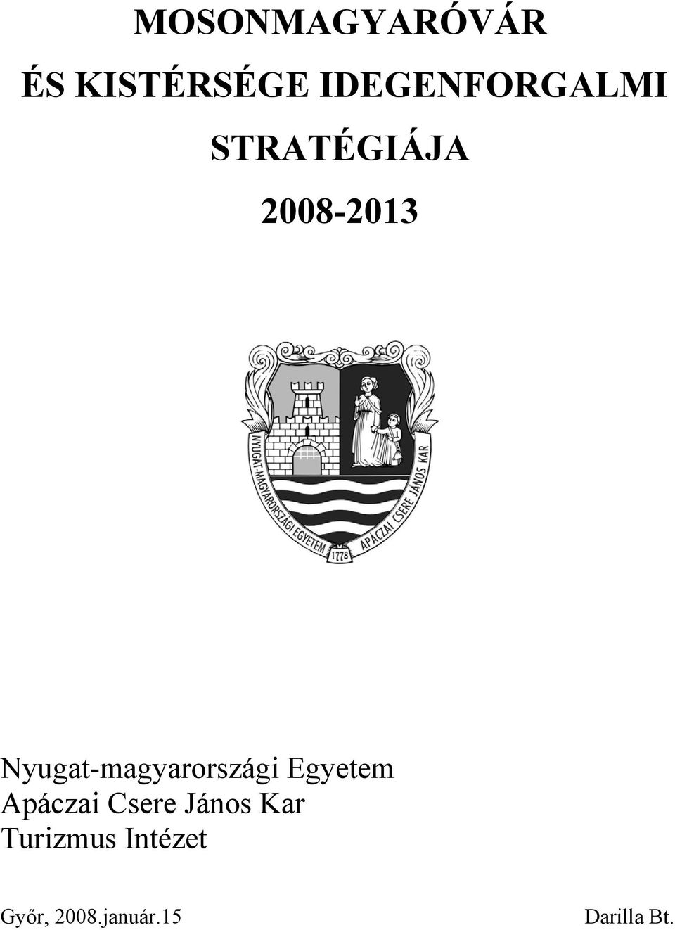 2008-2013 Nyugat-magyarországi