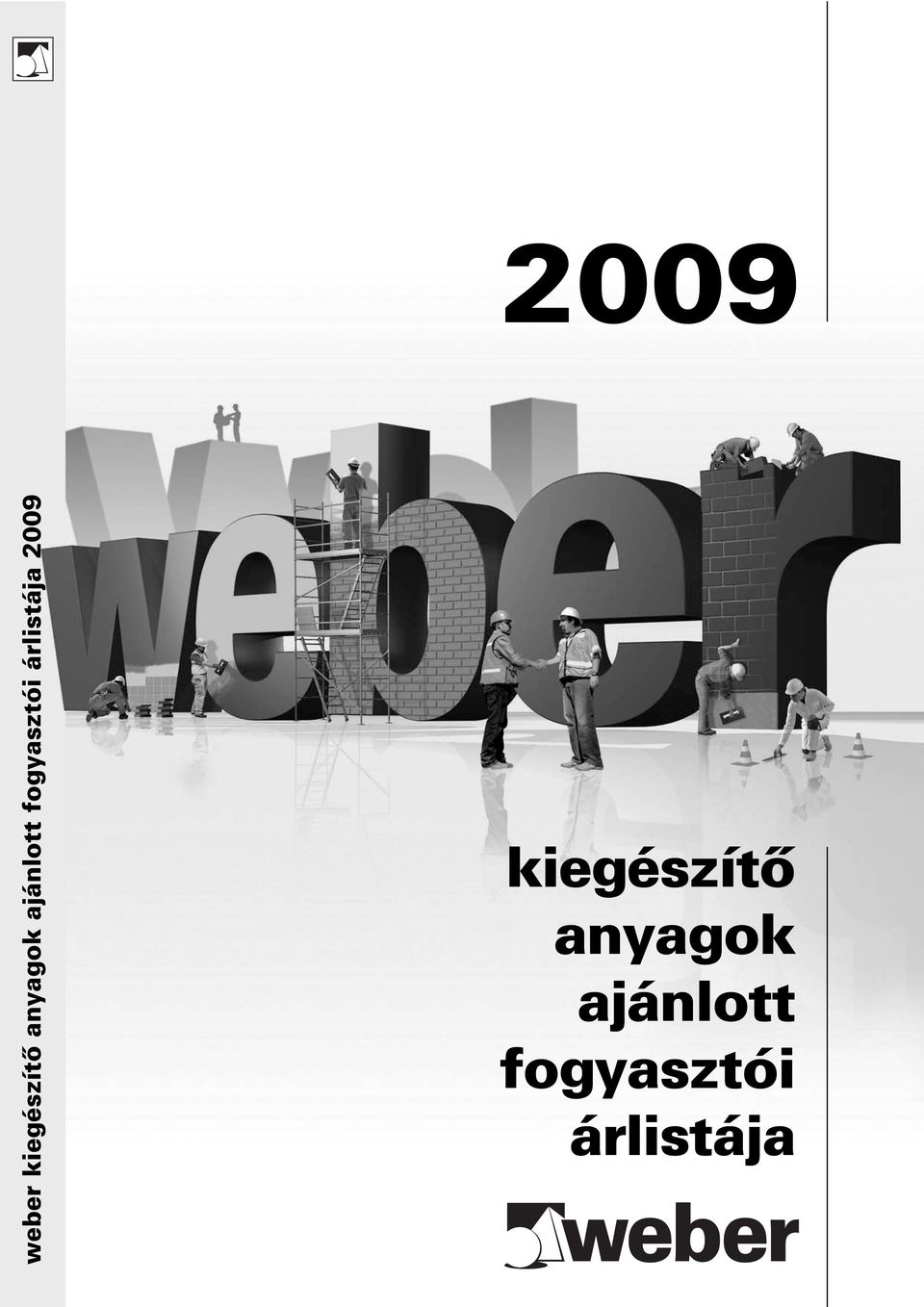 árlistája 2009 kiegészítô 